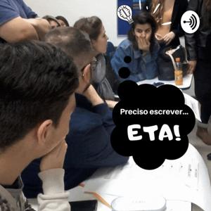 Preciso escrever: ETA!