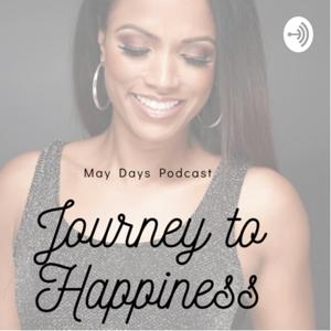 Journey to Happiness w/ MAY DAY