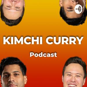 Kimchi Curry Podcast