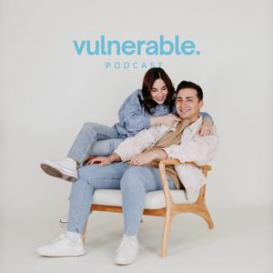 Vulnerable Podcast by Samu y Dana