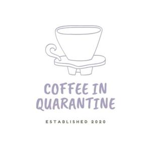 Coffee in Quarantine