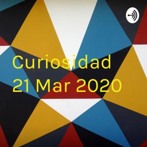 Curiosidad 21 Mar 2020