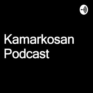 Kamarkosan Podcast