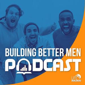 Building Better Men