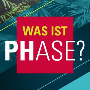 Was ist PHase?