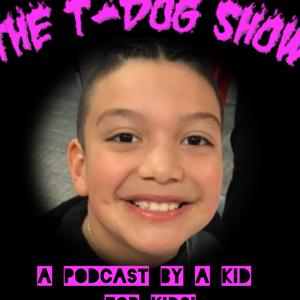 The T-Dog Show