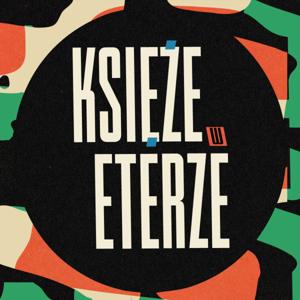 KSIĘŻE W ETERZE