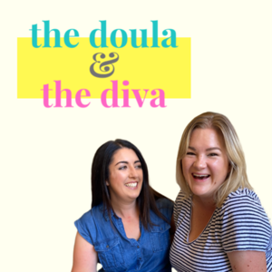 The Doula and the Diva