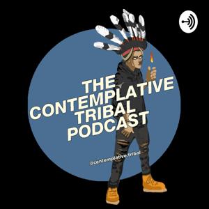 The Contemplative Tribal Podcast
