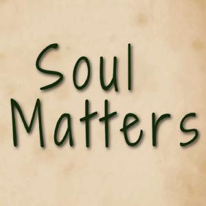 Soul Matters