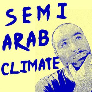 Semi Arab Climate