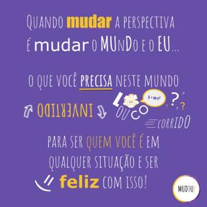 MUDEUcast! - Mudança de mentalidade