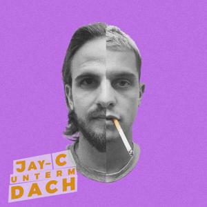 Jay-C Unterm Dach