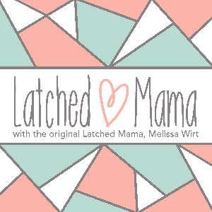 The Latched Mama Podcast