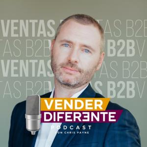 Vender Diferente (ventas B2B) by Chris Payne