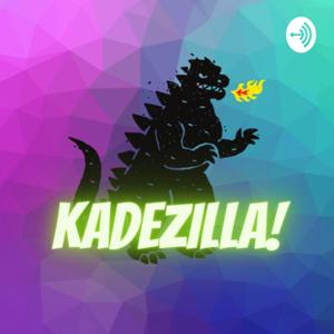 Kadezilla