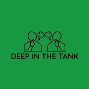 Deep in the Tank