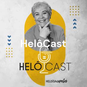 HelôCast: o seu canal com Heloísa Capelas