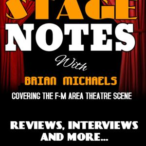 Stage Notes with Brian Michaels