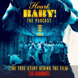 HEART, BABY!: the true story behind the film The Hammer