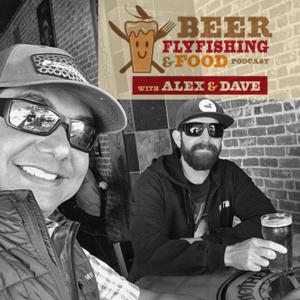 Beer, Fly Fishing & Food