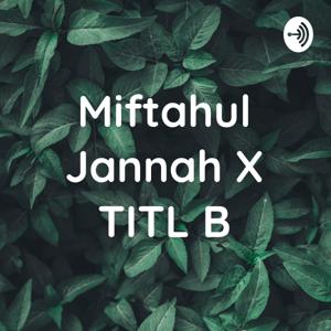 Miftahul Jannah X TITL B