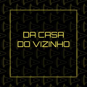 Da casa do vizinho