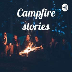 Campfire stories