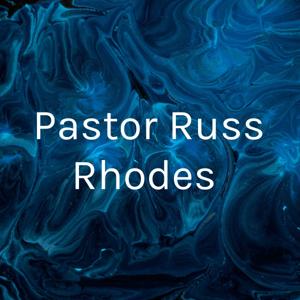 Pastor Russ Rhodes