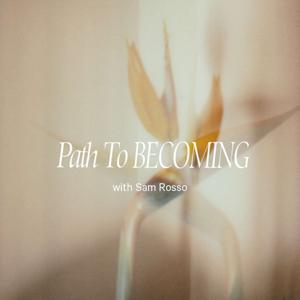 Path To Becoming