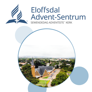 Eloffsdal Advent-Sentrum (Sewendedag Adventiste Kerk/SDA)