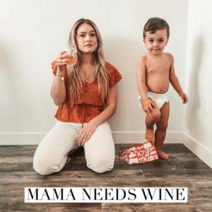 Mama Needs Wine