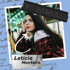 Eu Mesma Leticia Monteiro