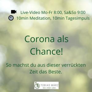 Corona als Chance - mit Tobias März