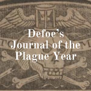 Defoe's Journal of the Plague Year