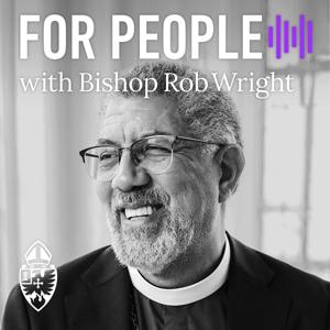 For People with Bishop Rob Wright by Bishop Rob Wright