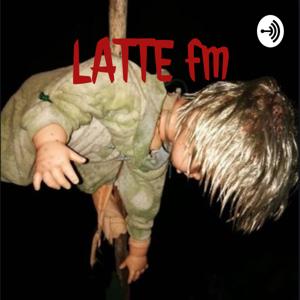 LATTE fm