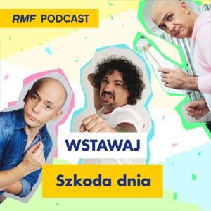 Wstawaj, szkoda dnia by RMF FM