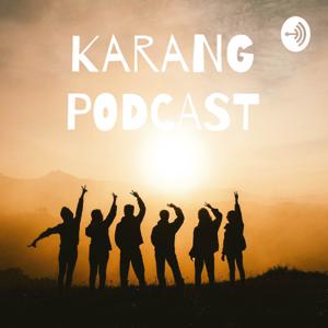 KaraNG (Karena rahasia dilaraNG) PODCAST