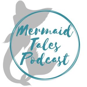 Mermaid Tales Podcast