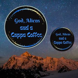 God, Aliens and a Cuppa Coffee with Donna Schreiber and Lori Rehfeldt