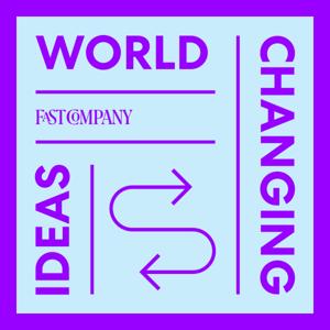 World Changing Ideas by Fast Company