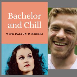 Bachelor and Chill