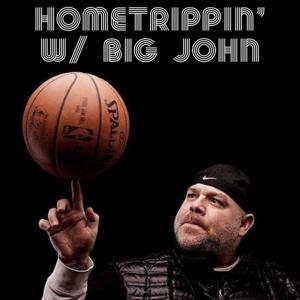 HomeTrippin' w/ Big John