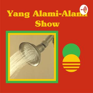 Yang Alami-Alami Show