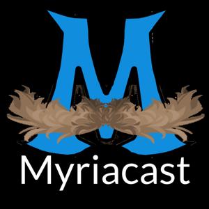 Myriacast