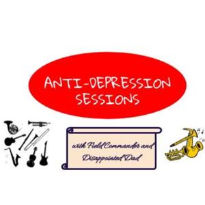 Anti-Depression Sessions with Field Commander and Disappointed Dad