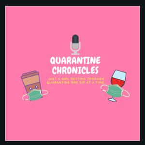 Quarantine Chronicles