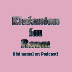 Elefanten im Raum