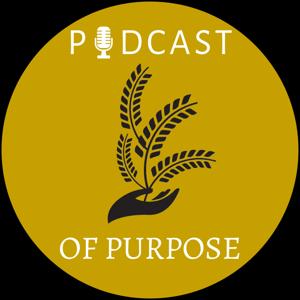 Podcast of Purpose